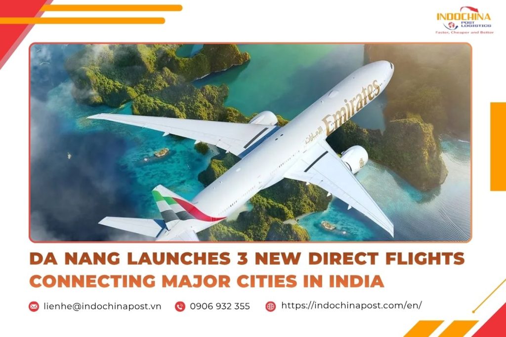 Da Nang Launches 3 New Direct Flights Connecting Major Cities in India