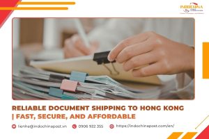 Reliable Document Shipping to Hong Kong | Fast, Secure, and Affordable