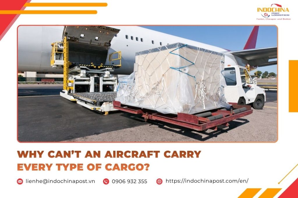Why Can’t an Aircraft Carry Every Type of Cargo?
