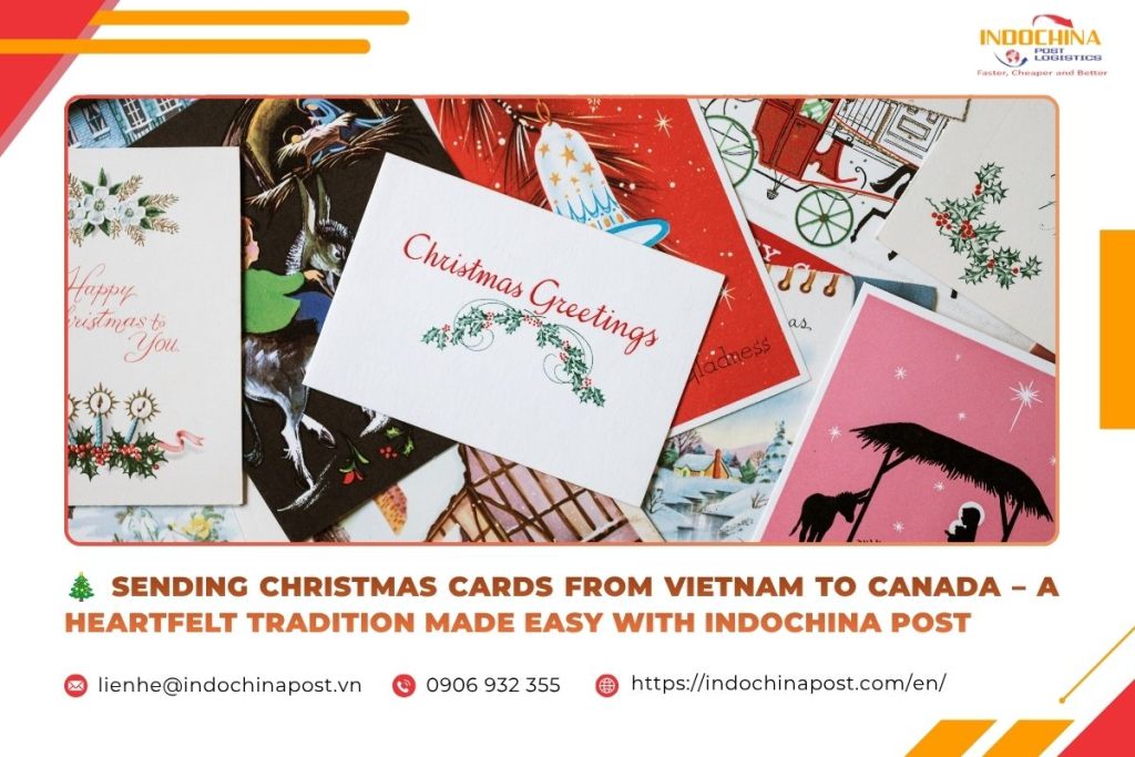Sending Christmas Cards from Vietnam to Canada – A Heartfelt Tradition Made Easy with Indochina Post