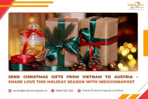 Send Christmas Gifts from Vietnam to Austria – Share Love This Holiday Season with IndochinaPost