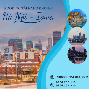 Booking tải hàng không từ Hà Nội đi Iowa